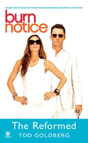 [Burn Notice 04] • The Reformed